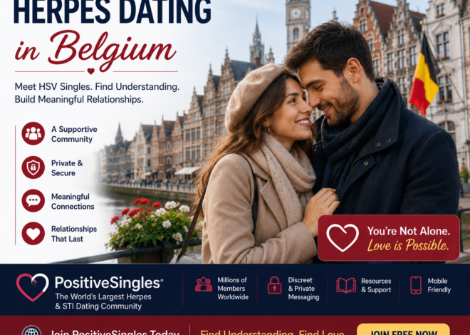 Herpes Dating in Belgium | Meet HSV Singles and Build Meaningful Relationships